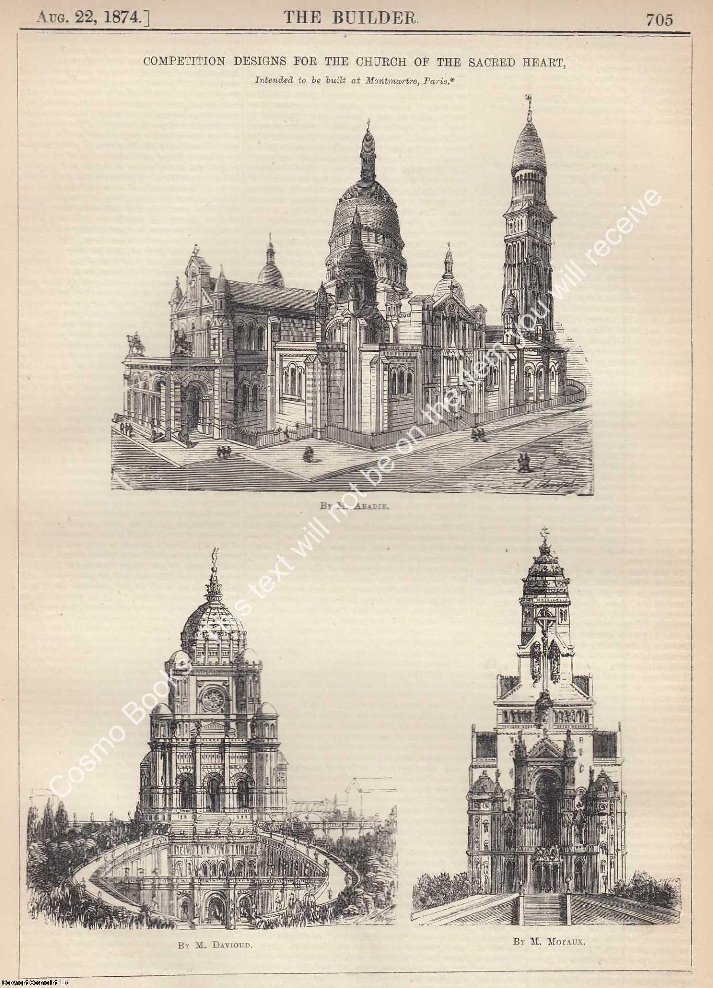 CHURCH OF THE SACRED HEART - 1874 : Competition Designs for The Church of The Sacred Hear, Intended to be Built at Montmartre, Paris. An original page from The Builder. An Illustrated Weekly Magazine, for the Architect, Engineer, Archaeologist, Constructor, & Art-Lover.