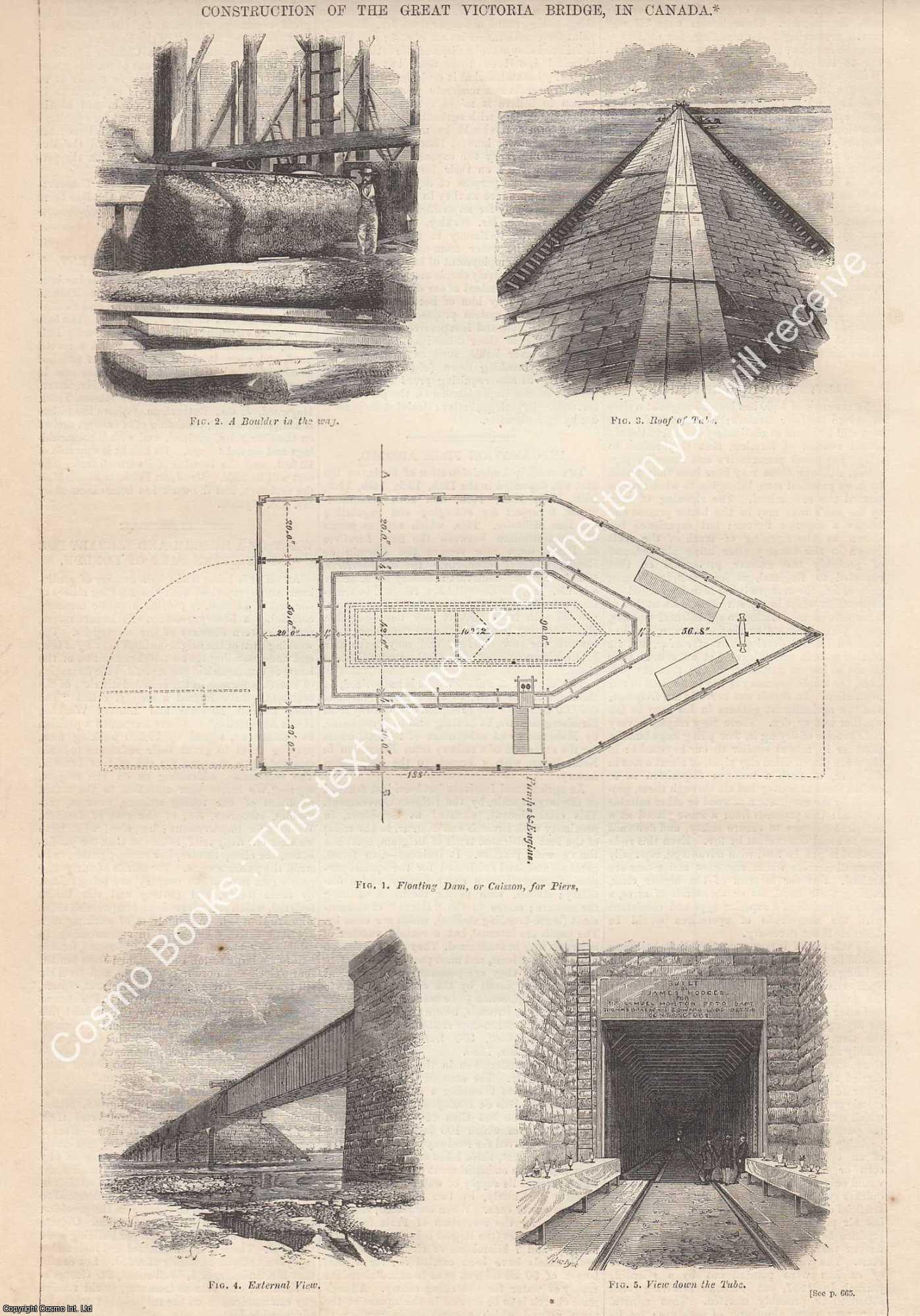 GREAT VICTORIA BRIDGE, CANADA - 1860 : Construction of The Great Victoria Bridge, in Canada. An original page from The Builder. An Illustrated Weekly Magazine, for the Architect, Engineer, Archaeologist, Constructor, & Art-Lover.