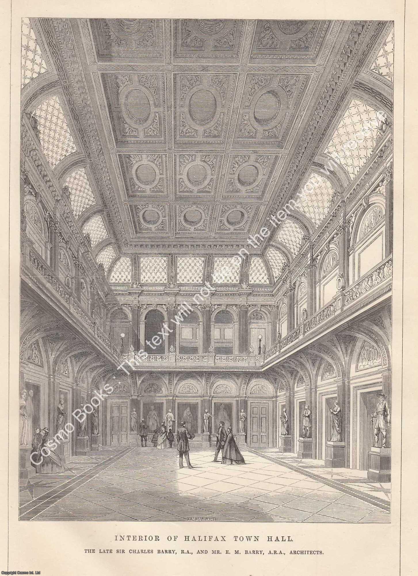 HALIFAX TOWN HALL - 1863 : Interior of Halifax Town Hall. Charles Barry and E. M. Barry, Architects. An original page from The Builder. An Illustrated Weekly Magazine, for the Architect, Engineer, Archaeologist, Constructor, & Art-Lover.