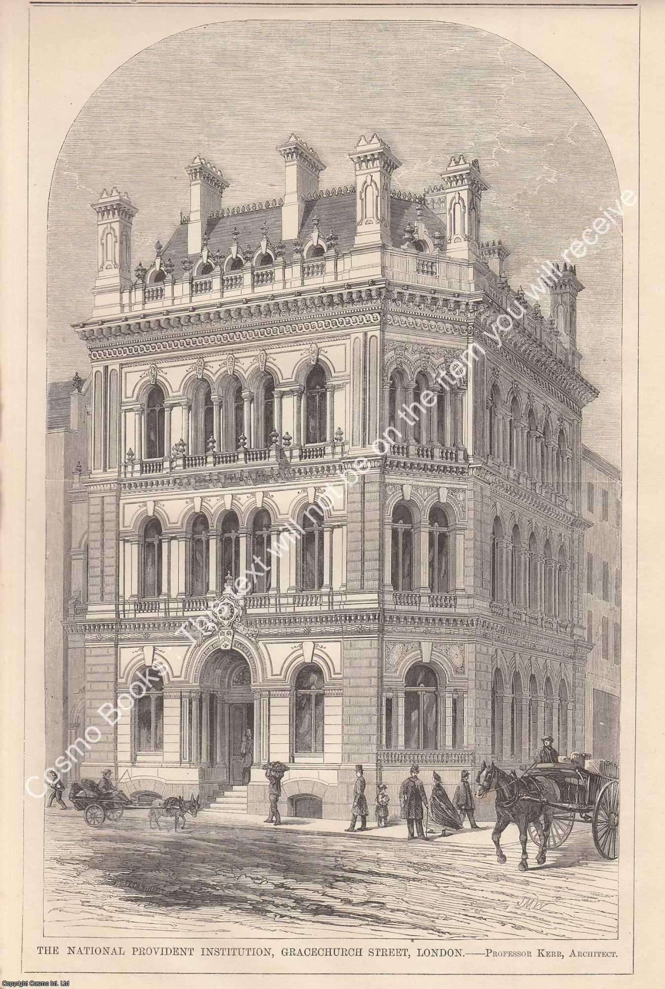 GRACECHURCH STREET, LONDON - 1863 : The National Provident Institution, Gracechurch Street, London. Professor Kerr, Architect. An original page from The Builder. An Illustrated Weekly Magazine, for the Architect, Engineer, Archaeologist, Constructor, & Art-Lover.