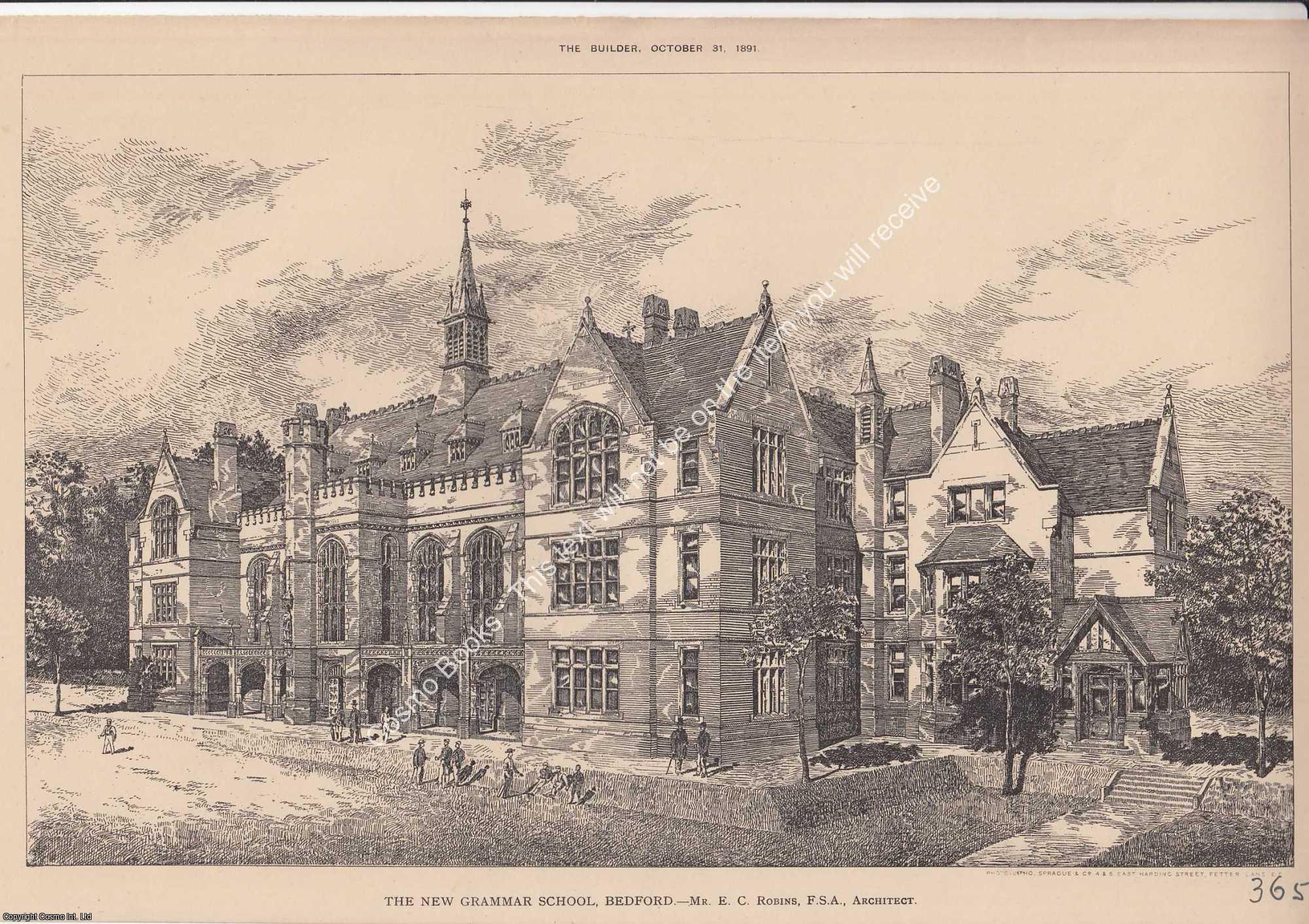 GRAMMAR SCHOOL, BEDFORD - 1891 : The New Grammar School, Bedford. E. C. Robins, Architect. An original page from The Builder. An Illustrated Weekly Magazine, for the Architect, Engineer, Archaeologist, Constructor, & Art-Lover.