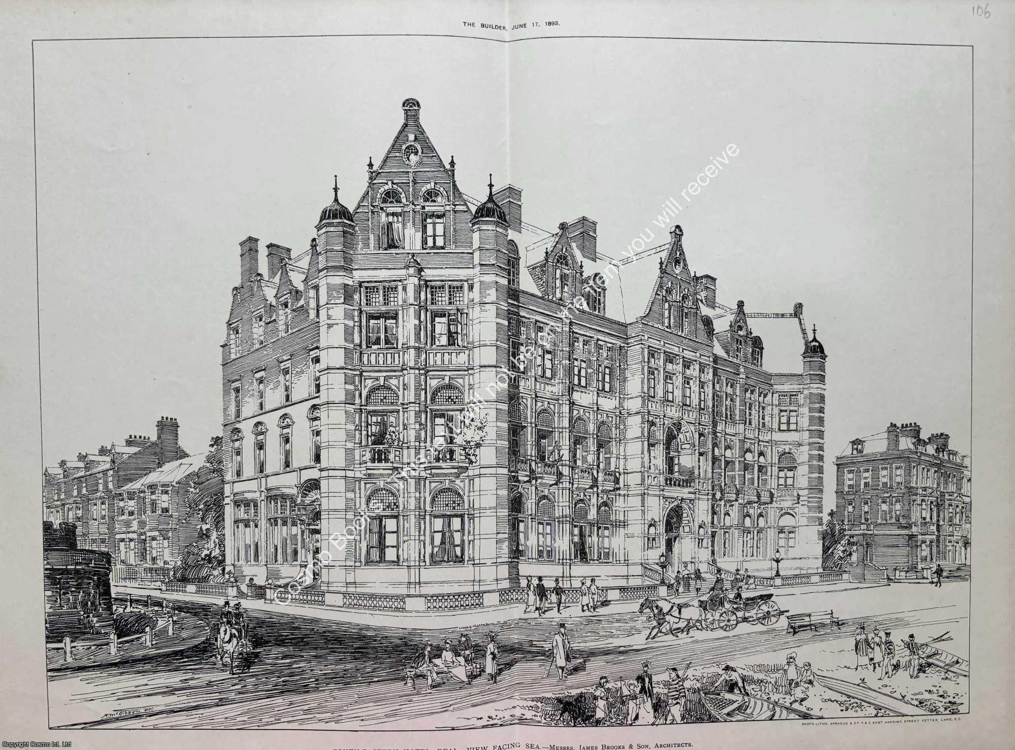 HOTEL - 1893 : South-Eastern Hotel Deal: View Facing The Sea. James Brooks and Son, Architects. An original page from The Builder. An Illustrated Weekly Magazine, for the Architect, Engineer, Archaeologist, Constructor, & Art-Lover.