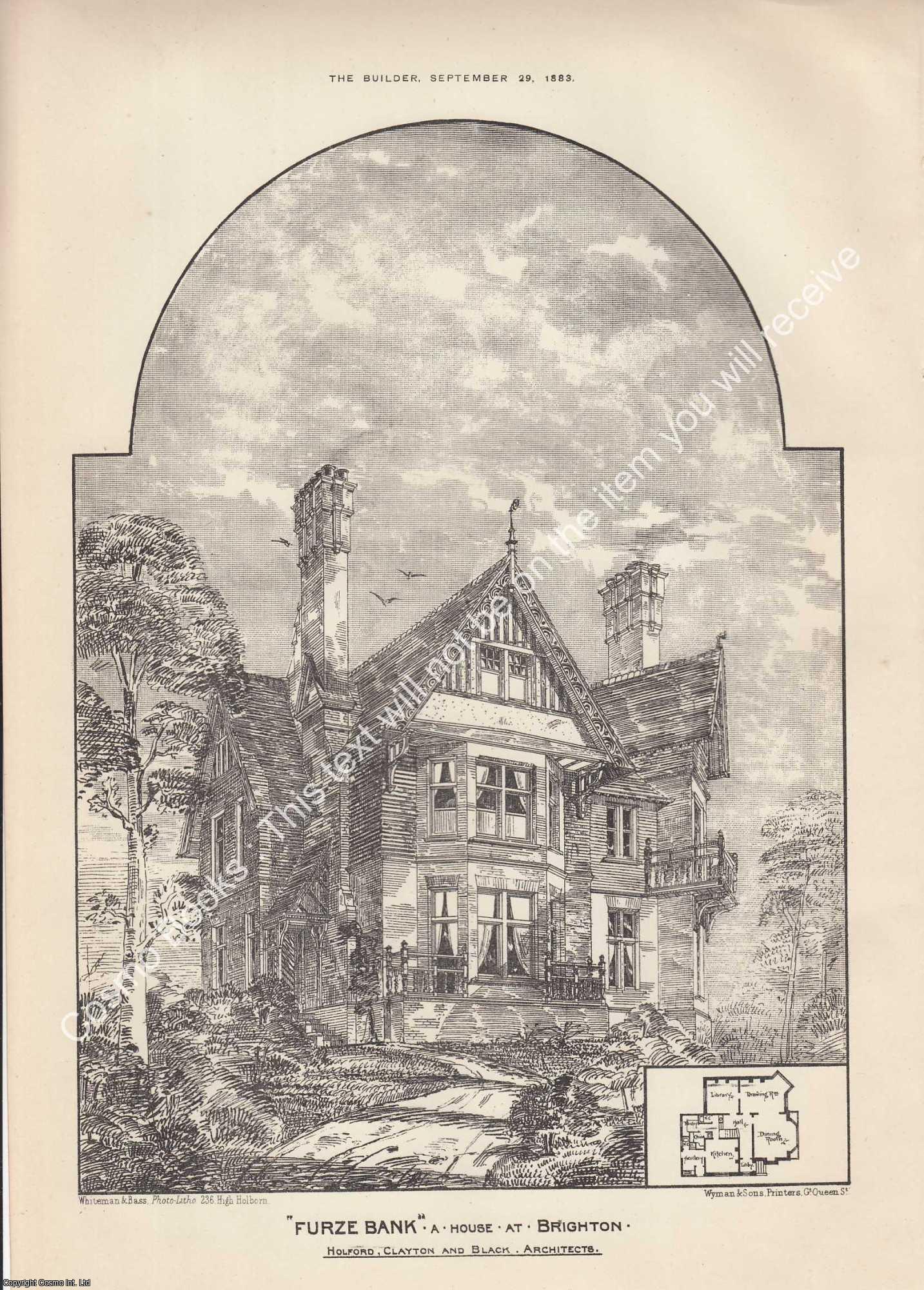 FURZE BANK, BRIGHTON - 1883 : Furze Bank, a House at Brighton. Messrs. Holford, Clayton and Black, Architects. An original page from The Builder. An Illustrated Weekly Magazine, for the Architect, Engineer, Archaeologist, Constructor, & Art-Lover.