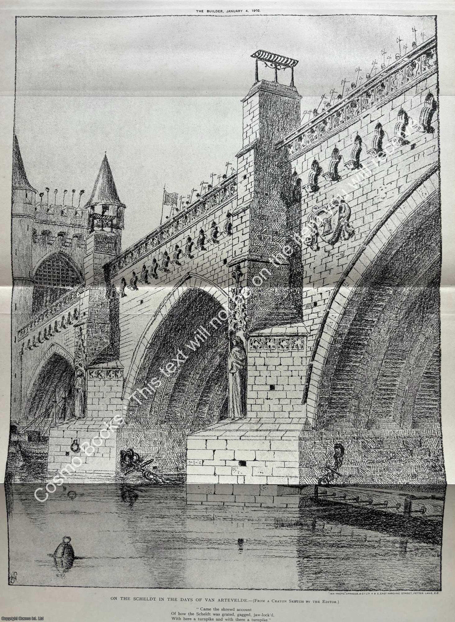 SCHELDT IN THE DAYS OF VAN ARTEVELDE - 1902 : On The Scheldt in The Days of Van Artevelde. An original page from The Builder. An Illustrated Weekly Magazine, for the Architect, Engineer, Archaeologist, Constructor, & Art-Lover.