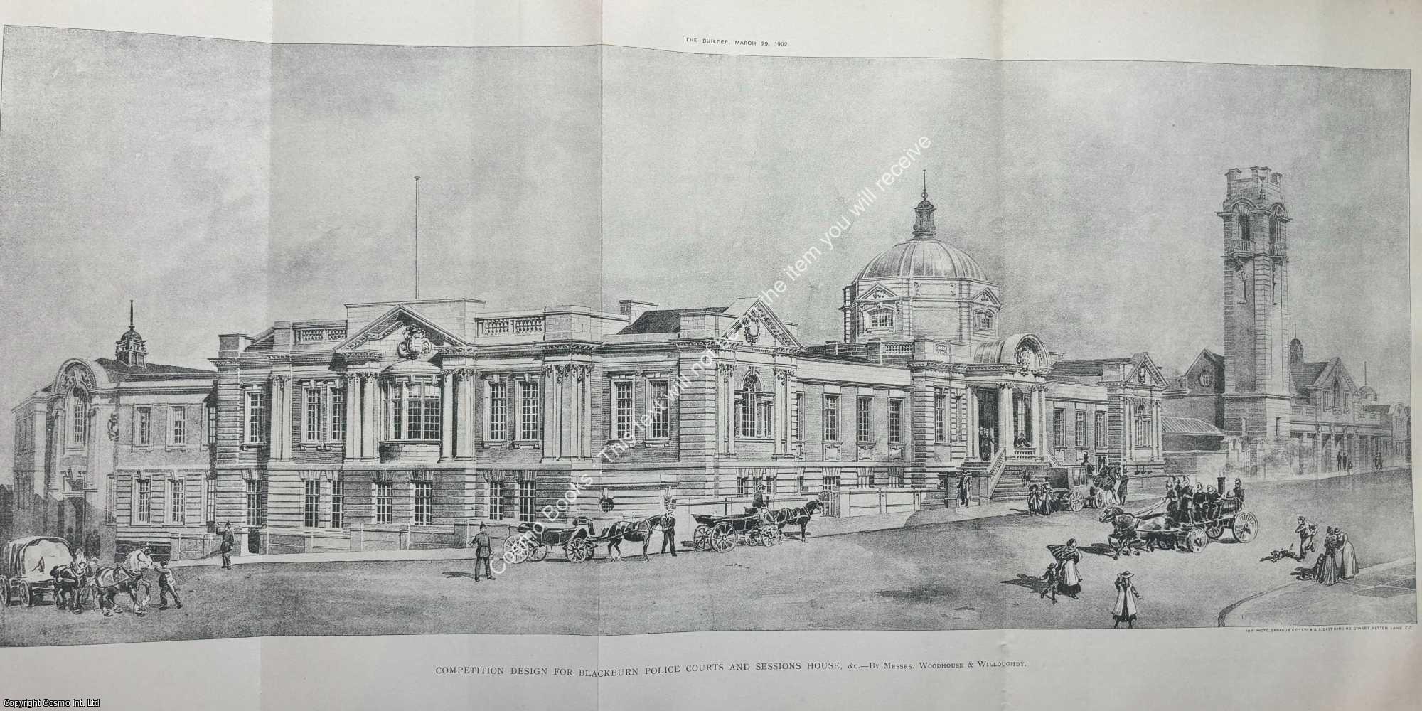 BLACKBURN POLICE COURTS - 1902 : Design for Blackburn Police Courts and Sessions House. Messrs. Woodhouse and Willoughby. An original page from The Builder. An Illustrated Weekly Magazine, for the Architect, Engineer, Archaeologist, Constructor, & Art-Lover.