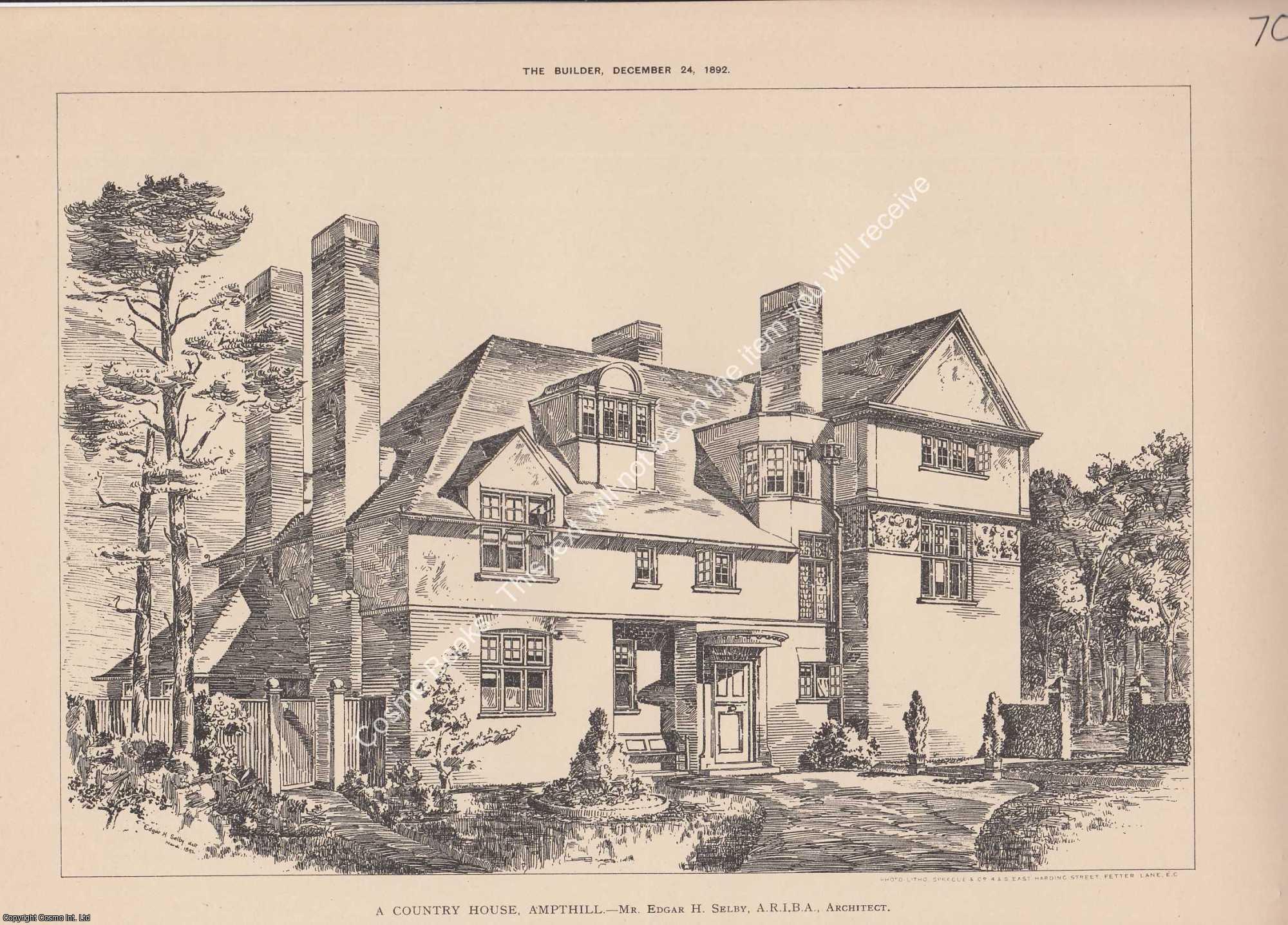 COUNTRY HOUSE, AMPTHILL - 1892 : A Country House, Ampthill. Edgar H. Selby, Architect. An original page from The Builder. An Illustrated Weekly Magazine, for the Architect, Engineer, Archaeologist, Constructor, & Art-Lover.