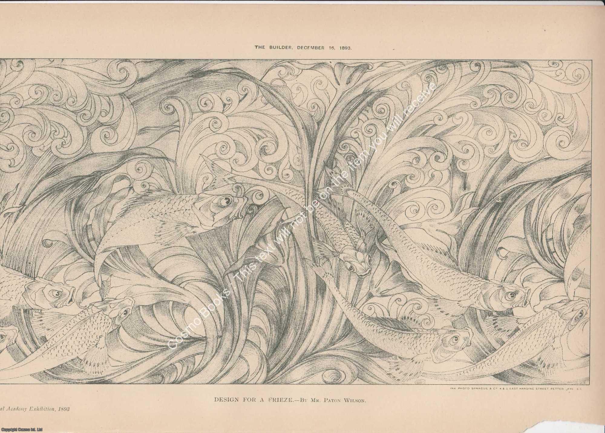 FRIEZE - 1893 : Design for a Frieze. An original page from The Builder. An Illustrated Weekly Magazine, for the Architect, Engineer, Archaeologist, Constructor, & Art-Lover.