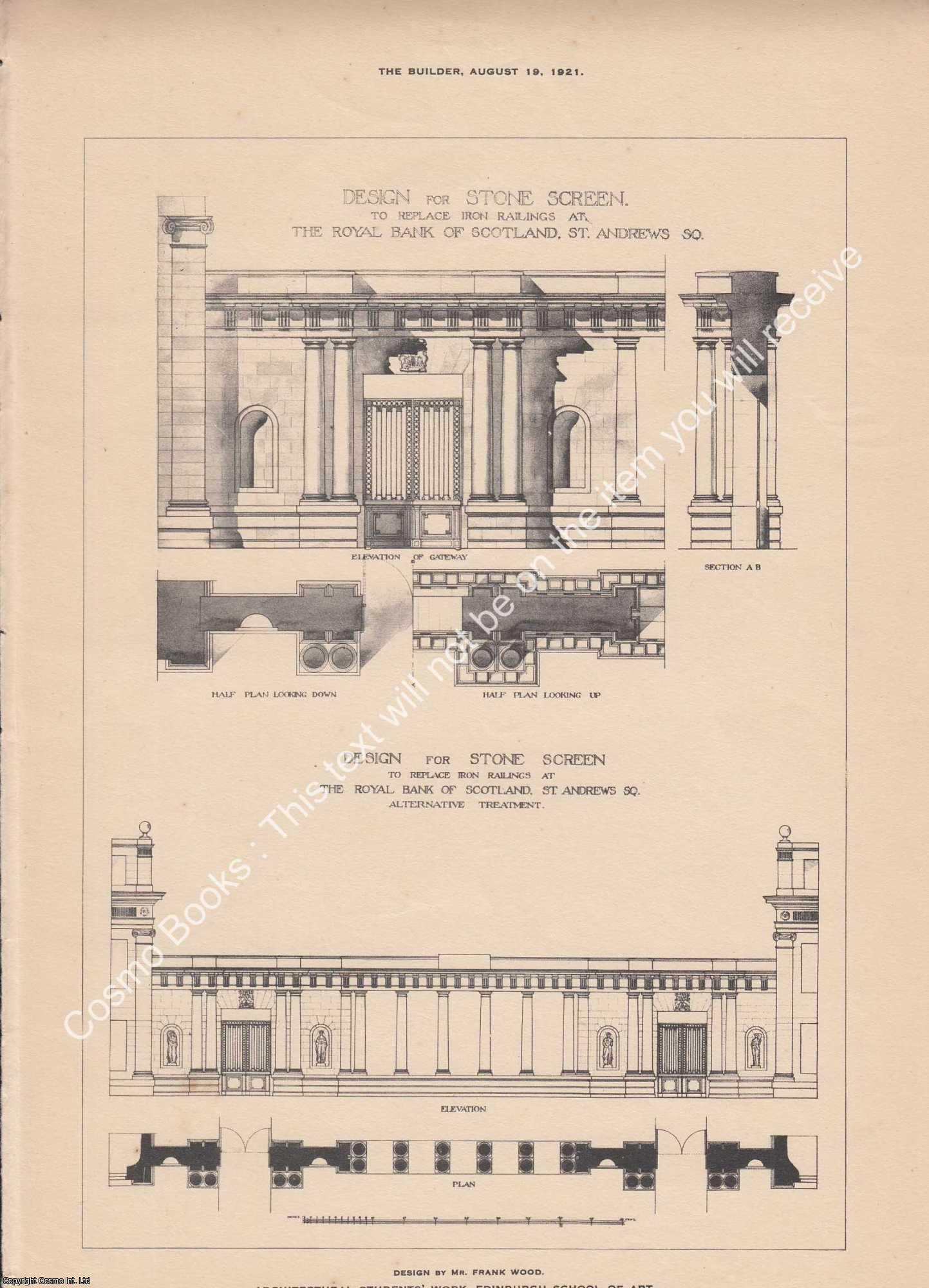 EDINBURGH SCHOOL OF ART - 1921 : Architectural Students Work, Edinburgh School of Art. An original page from The Builder. An Illustrated Weekly Magazine, for the Architect, Engineer, Archaeologist, Constructor, & Art-Lover.