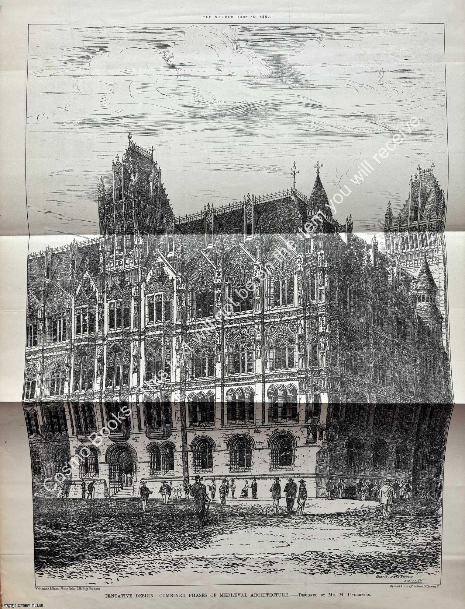 MEDIEVAL ARCHITECTURE - 1882 : Tentative Design: Combined Phases of Medieval Architecture. Designed by Mr. M. Underwood. An original page from The Builder. An Illustrated Weekly Magazine, for the Architect, Engineer, Archaeologist, Constructor, & Art-Lover.