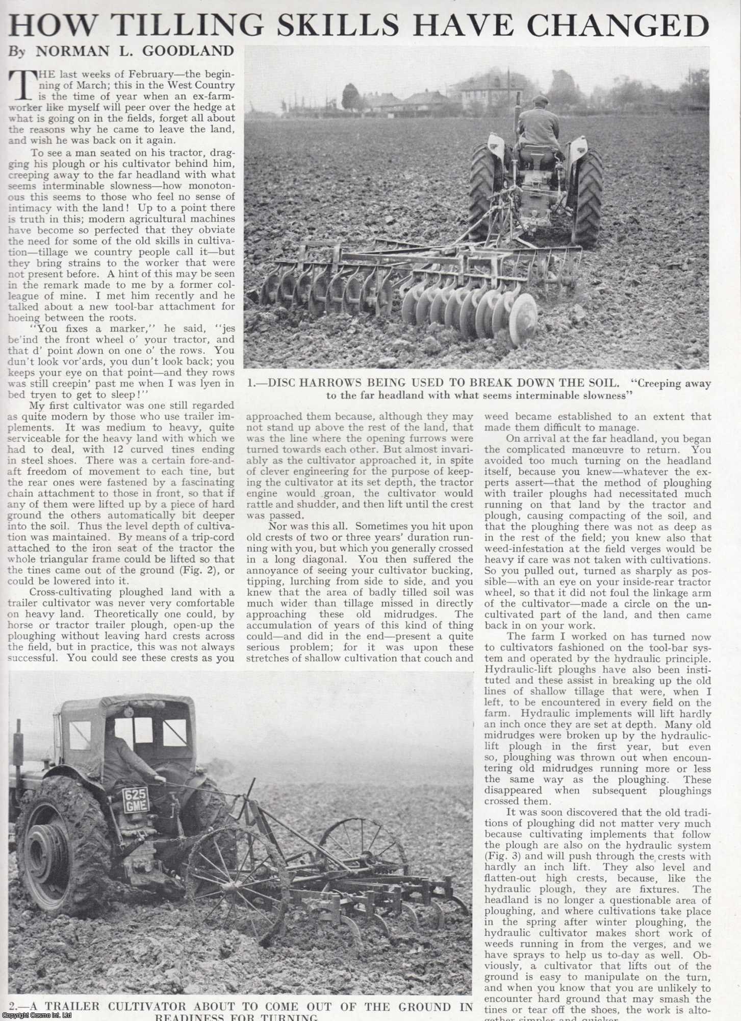 Norman L. Goodland - How Tilling Skills have Changed in Agriculture. Several pictures and accompanying text, removed from an original issue of Country Life Magazine, 1962.