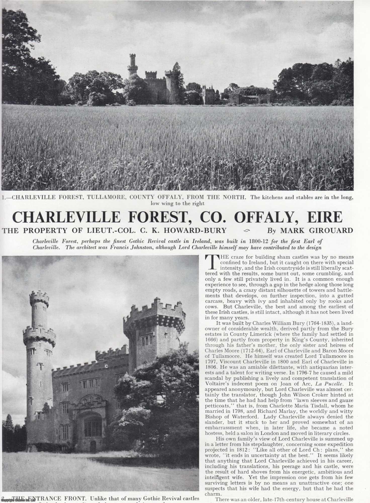 Mark Girouard - Charleville Forest, Co. Offaly, Eire. The Property of Lieut-Col. C. K. Howard-Bury. Several pictures and accompanying text, removed from an original issue of Country Life Magazine, 1962.