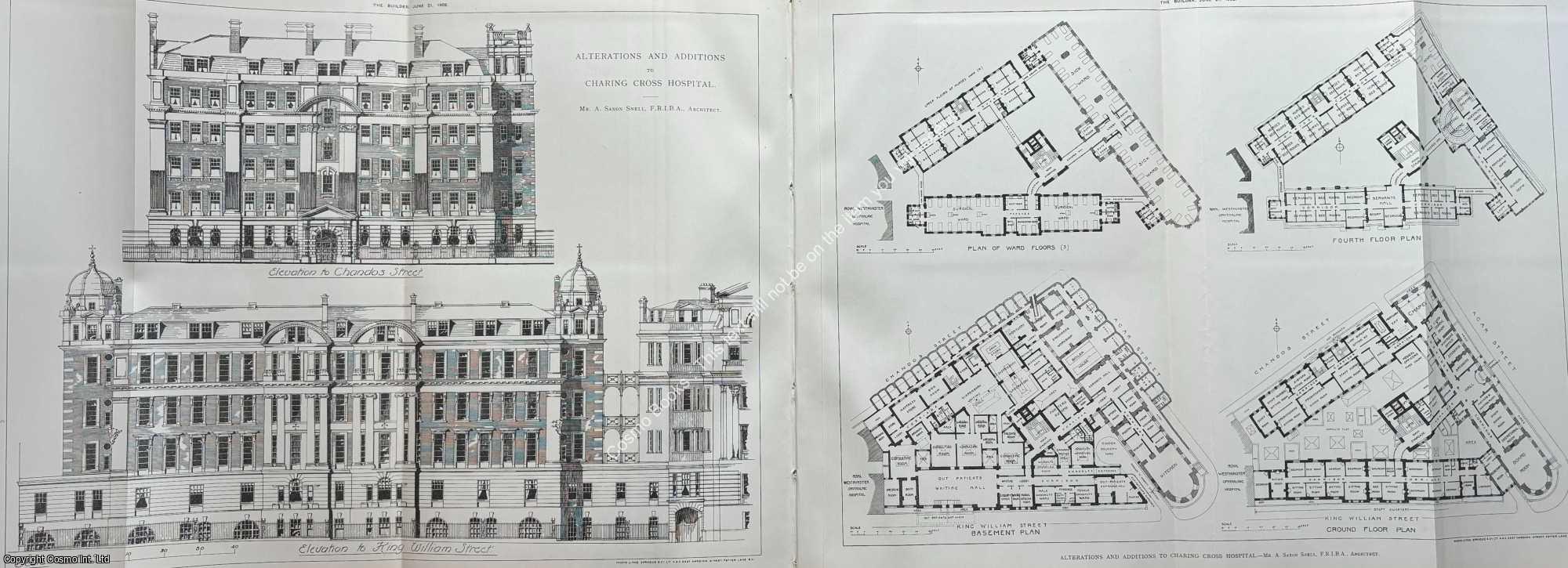 CHARING CROSS HOSPITAL - 1902 : Alterations and Additions to Charing Cross Hospital. A. Saxon Snell, Architect. An original page from The Builder. An Illustrated Weekly Magazine, for the Architect, Engineer, Archaeologist, Constructor, & Art-Lover.