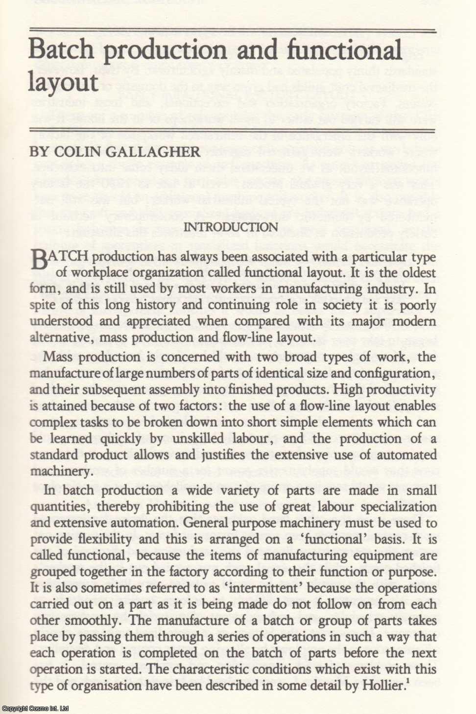 Colin Gallagher - Batch Production and Functional Layout in Manufacturing Industry. An original article from the Journal of Industrial Archaeology, 1978.