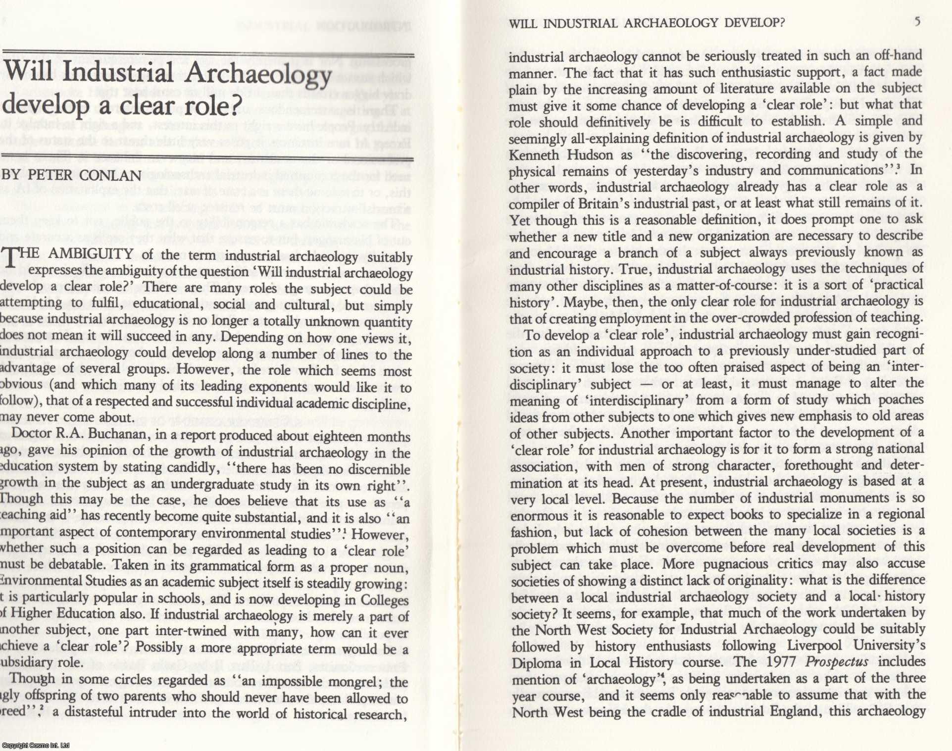 Peter Conlan - Will Industrial Archaeology Develop a Clear Role? An original article from the Journal of Industrial Archaeology, 1979.