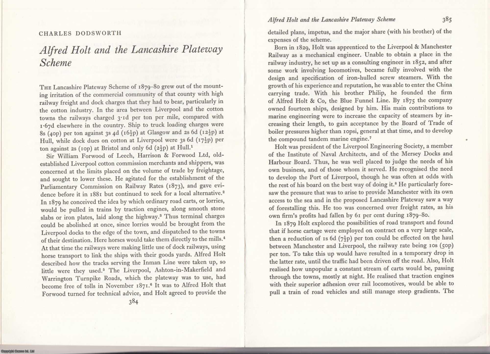 Charles Dodsworth - Alfred Holt and The Lancashire Plateway Scheme. An original article from the Industrial Archaeology Journal, 1973.