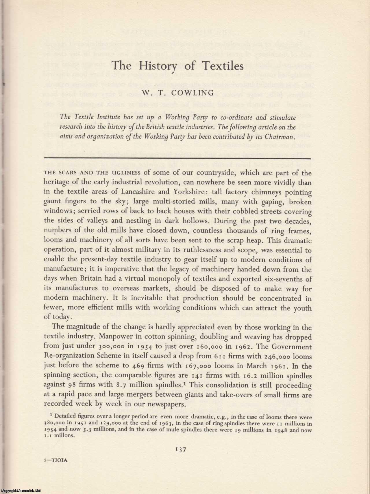 W. T. Cowling - The History of Textiles. An original article from the Industrial Archaeology Journal, 1964.