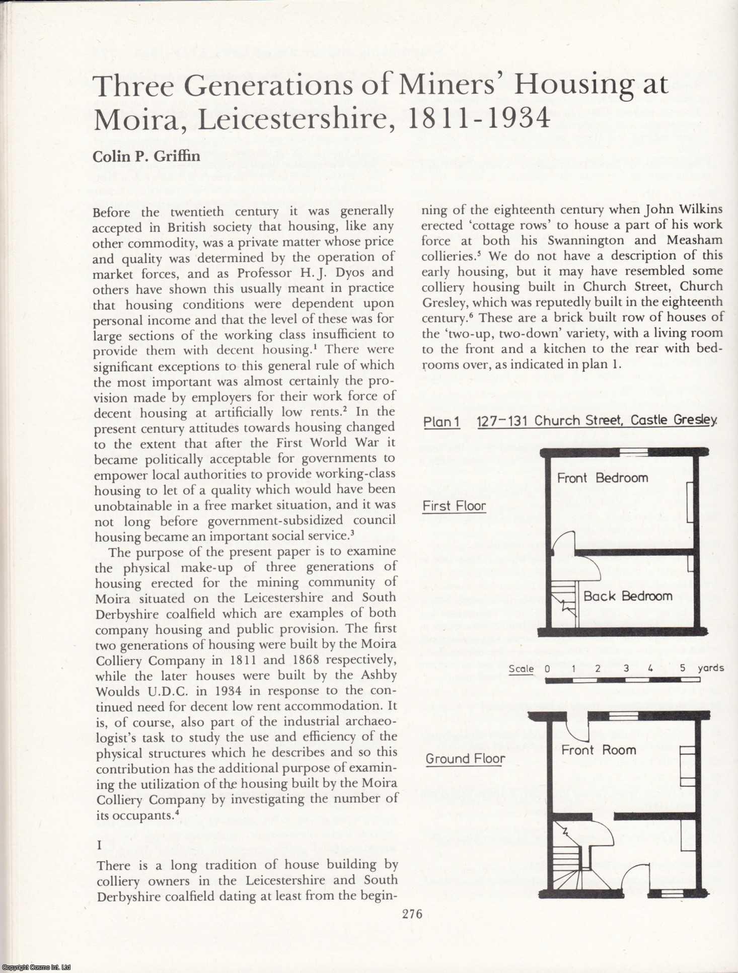 Colin P. Griffin - Moira, Leicestershire, 1811-1934: Three Generations of Miners' Housing. An original article from the Industrial Archaeology Journal, 1977.