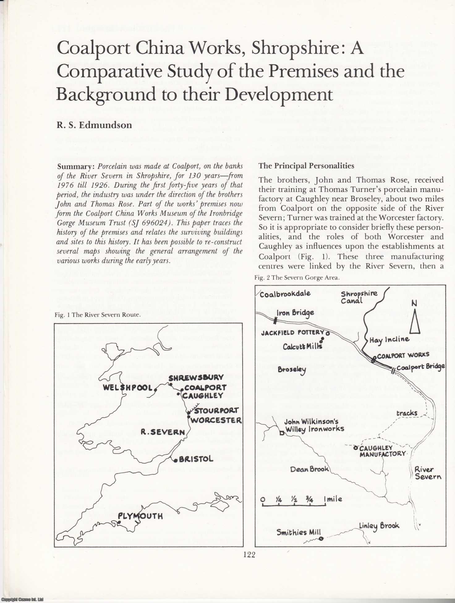 R. S. Edmundson - Coalport China Works, Shropshire: A Study of The Premises and The Development. An original article from the Industrial Archaeology Journal, 1979.