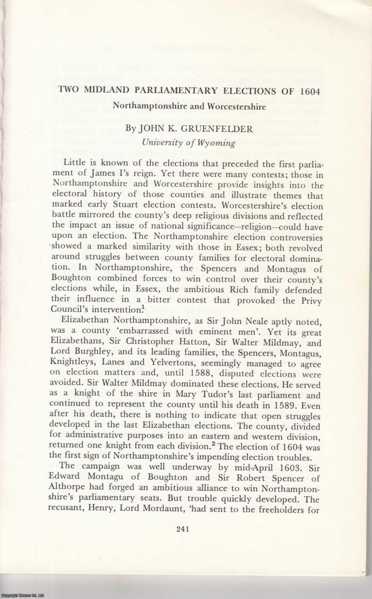 John K. Gruenfelder - Northamptonshire and Worcestershire. Two Midland Parliamentary Elections of 1604. An original article from the Midland History Journal, 1976.