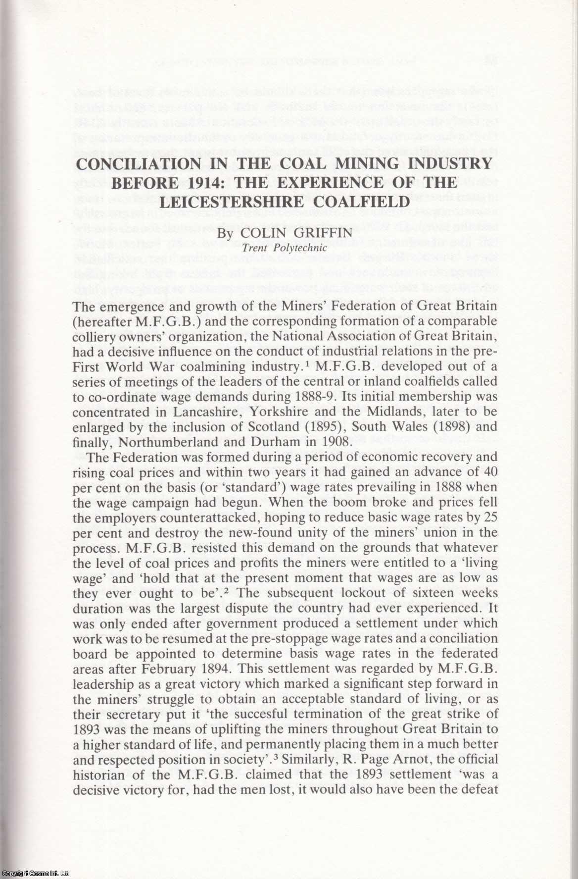 Colin Griffin - Leicestershire Coalfield: Conciliation in The Coal Mining Industry before 1914. An original article from the Midland History Journal, 1987.