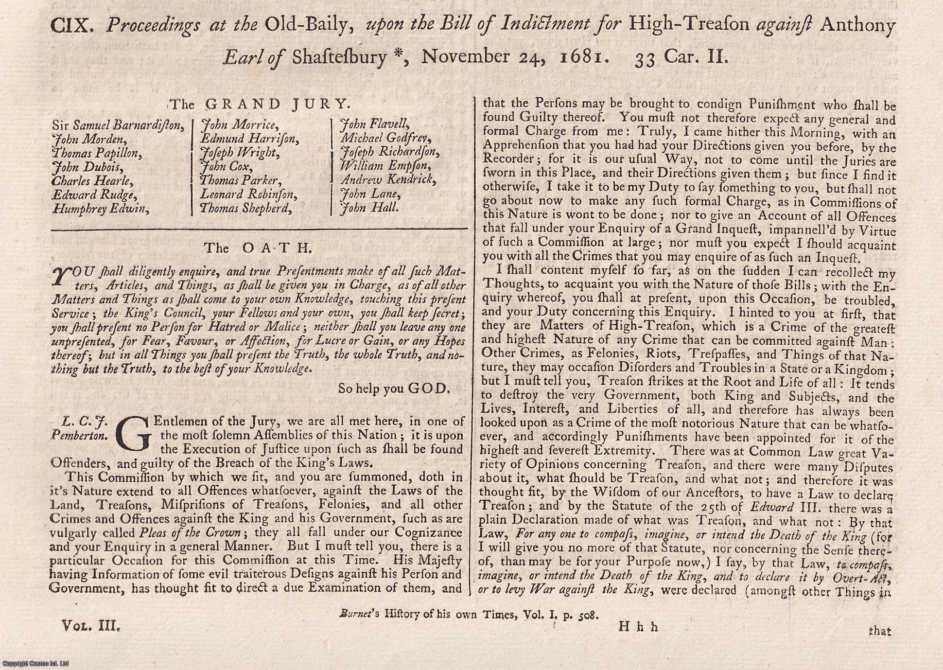 [Trial] - Proceedings at the Old Bailey, upon the Bill of Indictment for High Treason against Anthony Earl of Shaftsbury, November 24, 1681. An original article from the Collected State Trials::Folio, 1730.
