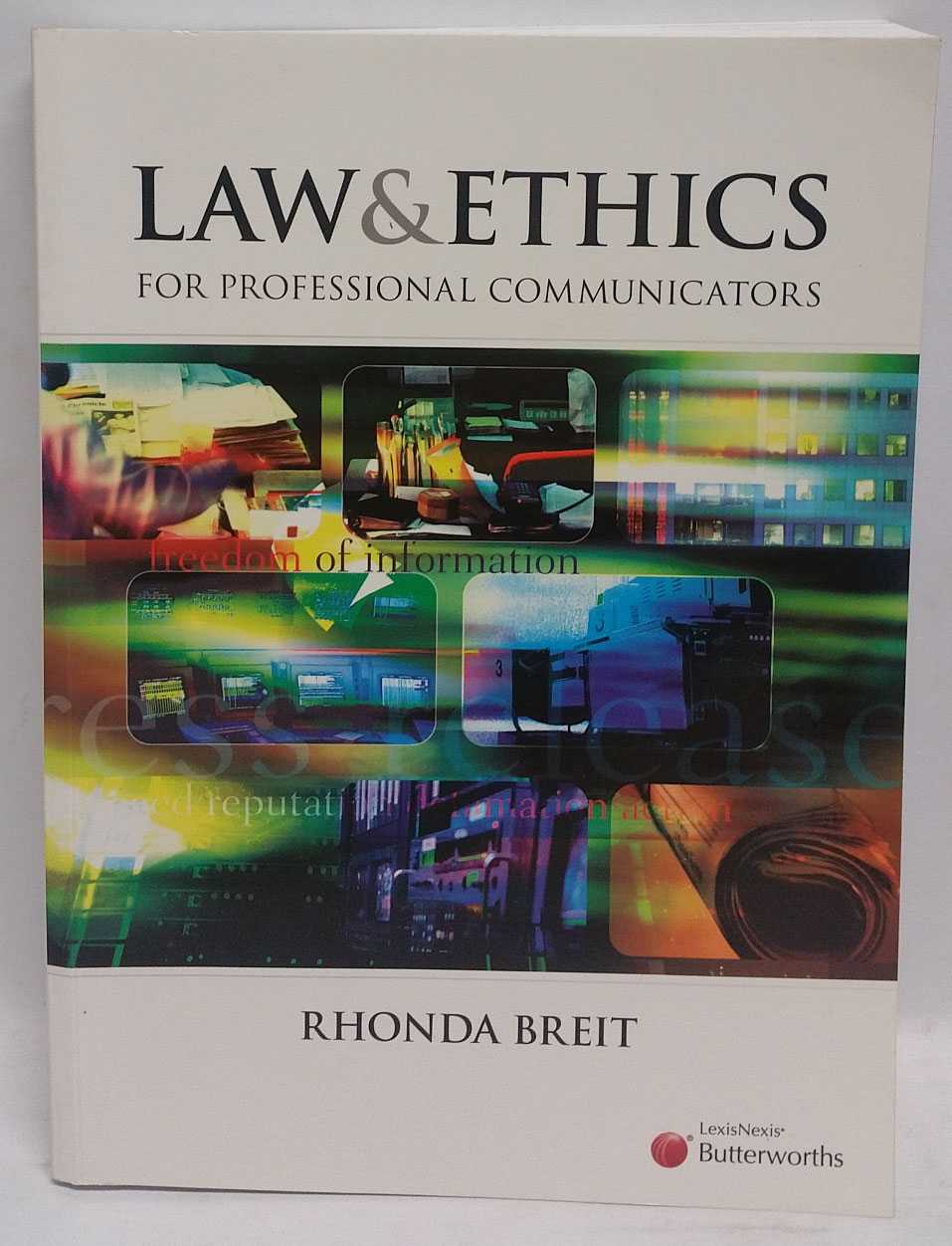 Rhonda Breit - Law and Ethics for Professional Communicators