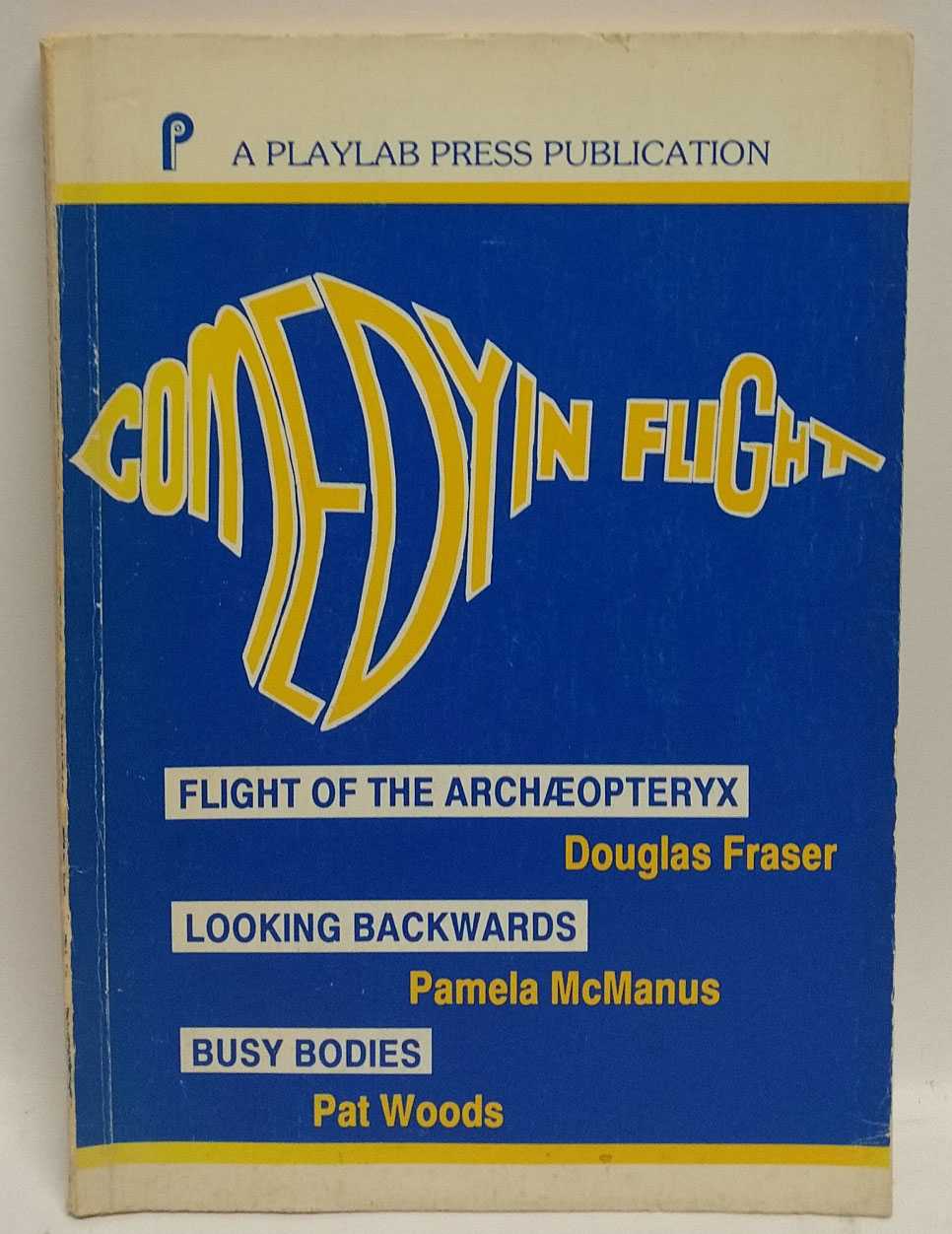 Douglas Fraser; Pamela McManus; Pat Woods - Comedy In Flight