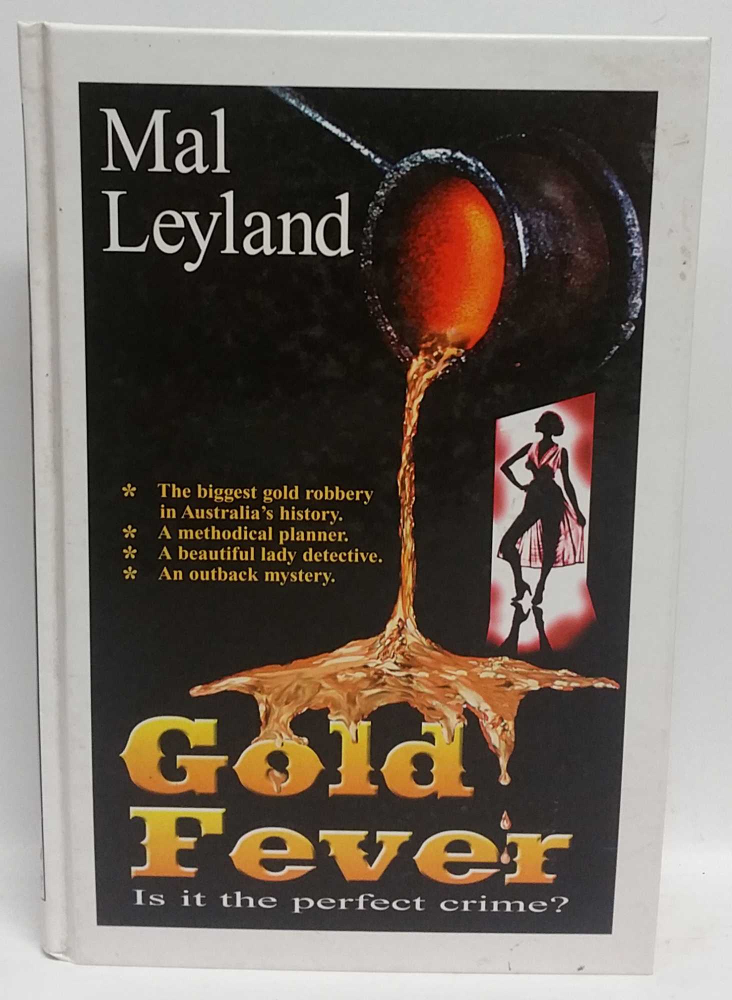 Malcolm R. Leyland - Gold Fever