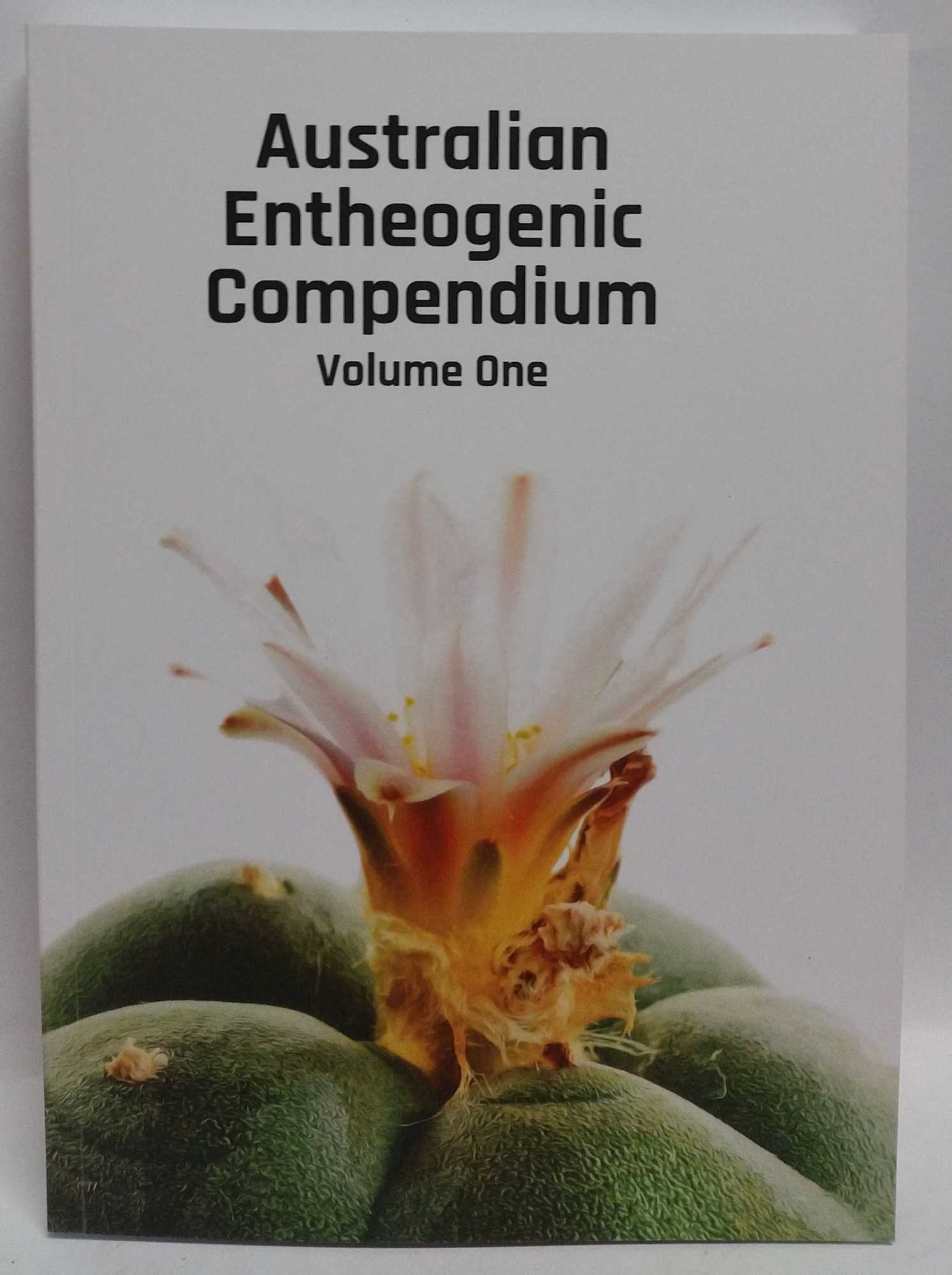 Caine Barlow - Australian Entheogenic Compendium (Volume One)