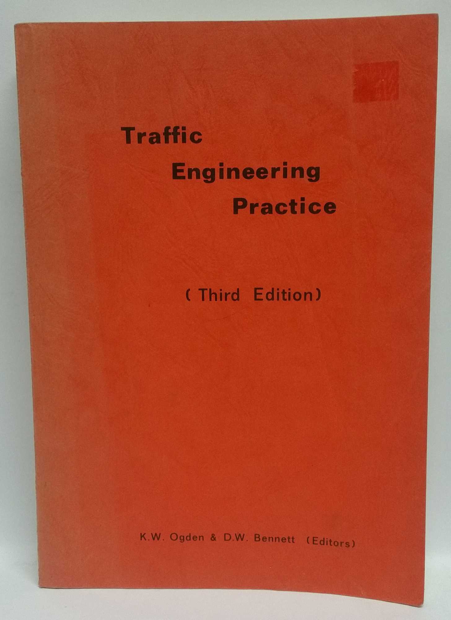 K. W. Ogden; D. W. Bennett - Traffic Engineering Practice
