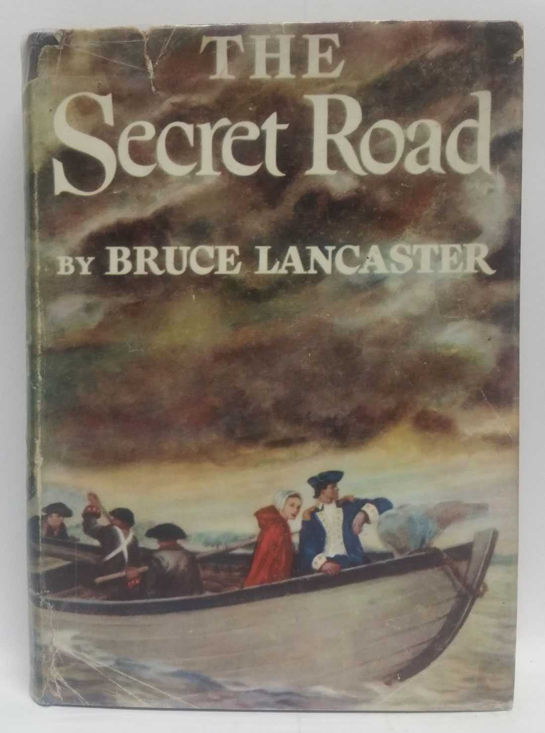 Bruce Lancaster - The Secret Road