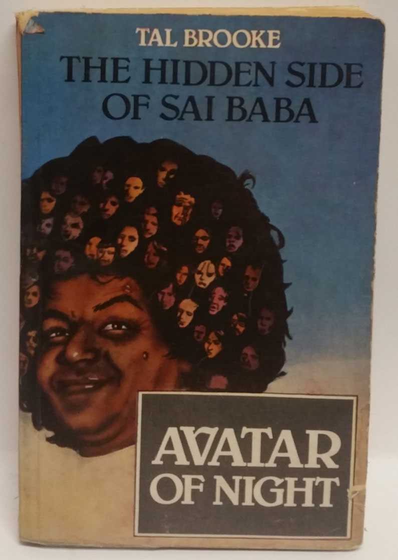 Tal Brooke - Avatar of Night: The Hidden Side of Sai Baba