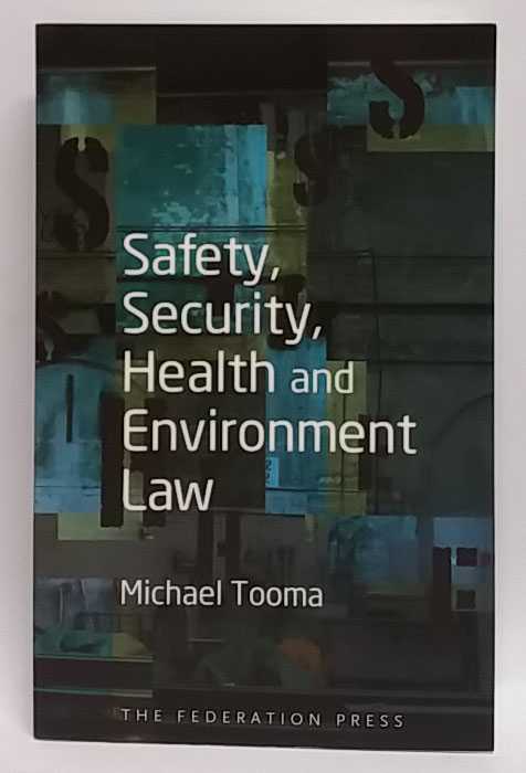 Michael Tooma - Safety, Security, Health and Environment Law