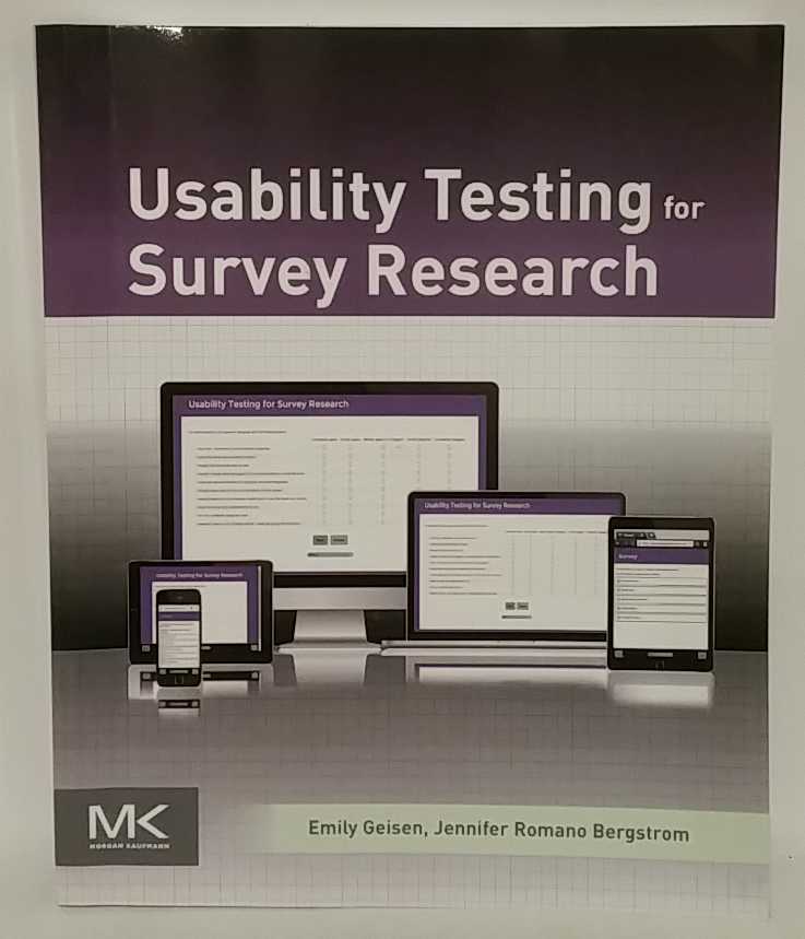 Emily Geisen; Jennifer Romano Bergstrom - Usability Testing for Survey Research