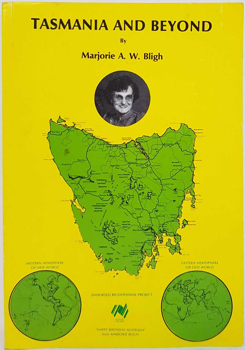 Marjorie Alfreda Willis Bligh - Tasmania and Beyond