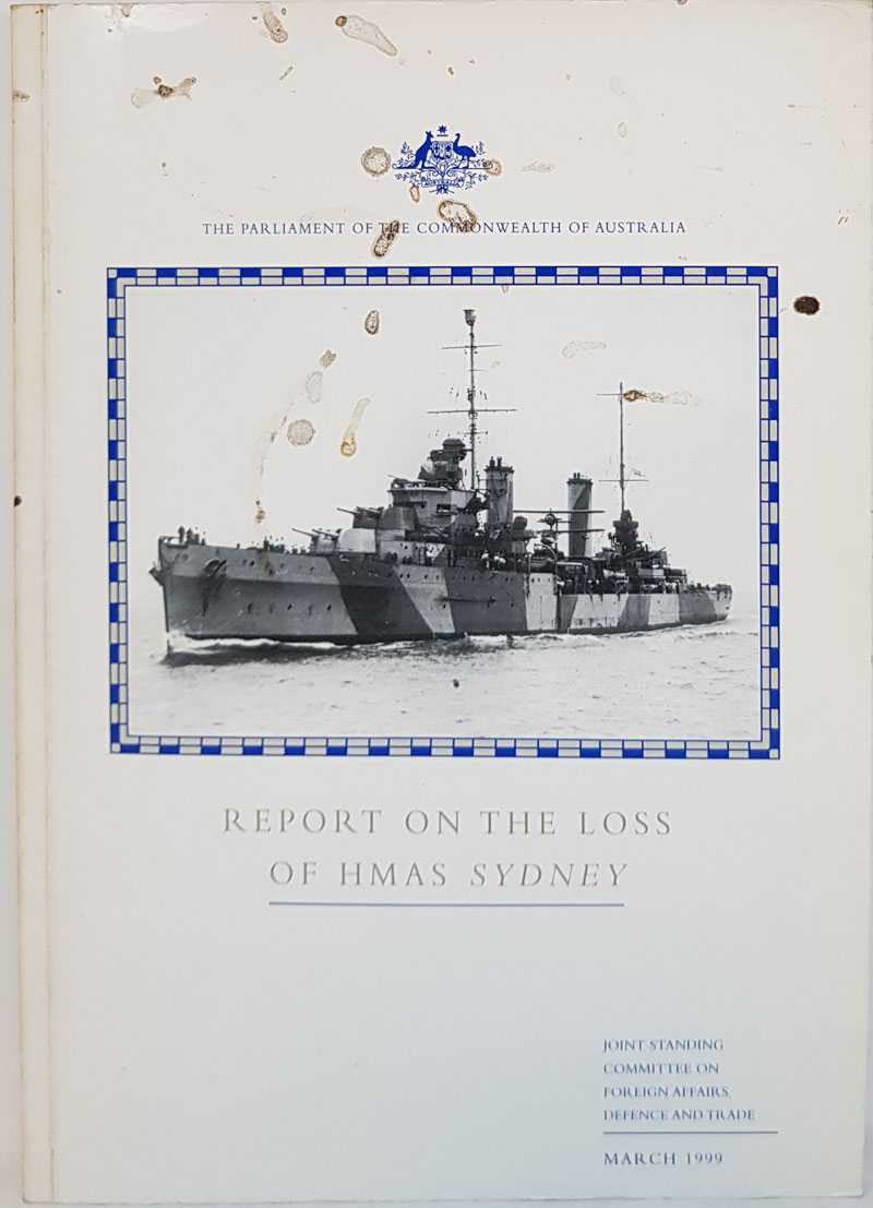 The Parliament of the Commonwealth of Australia - Report on the Loss of HMAS Sydney