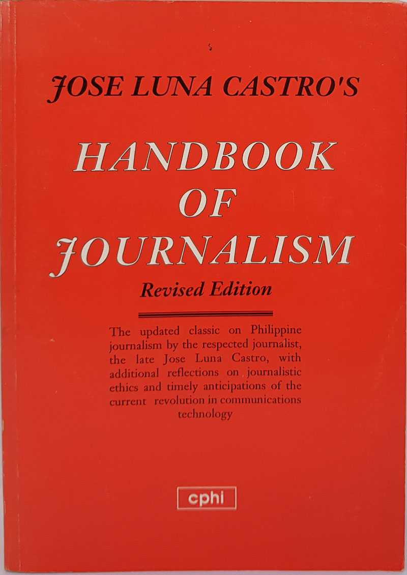 Jose Luna Castro - Jose Luna Castro's Handbook of Journalism (Second Edition)