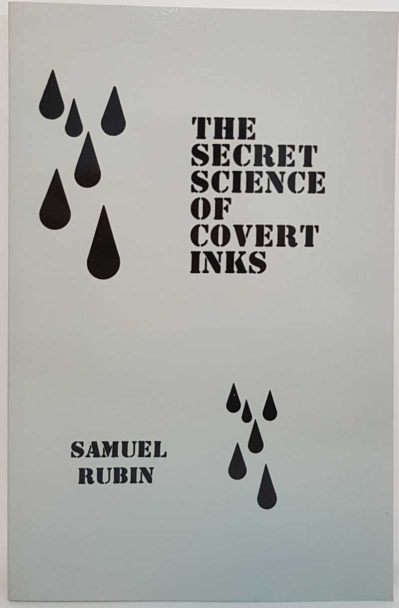 Samuel Rubin - The Secret Science of Covert Inks