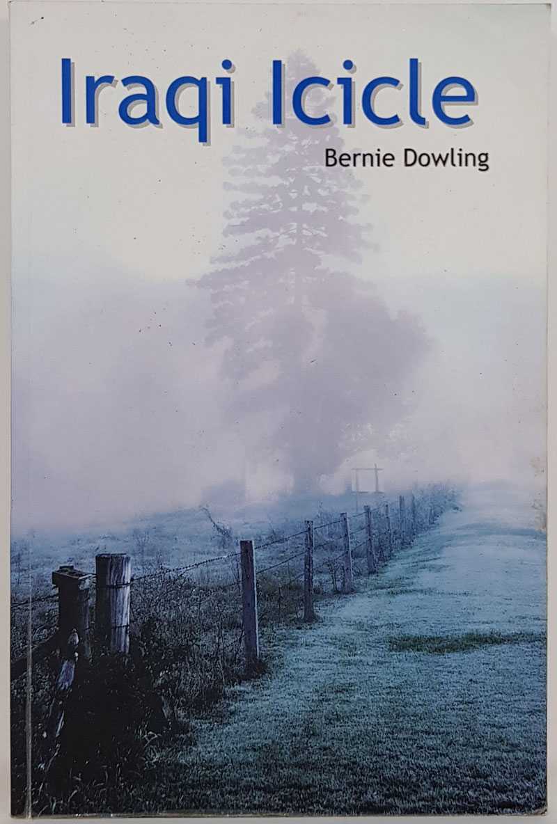 Bernie Dowling - Iraqi Icicle
