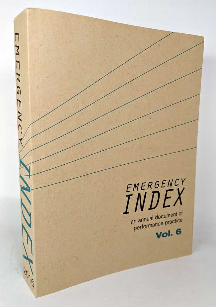 Yelena Gluzman; Matvei Yankelevich - Emergency Index: An Annual Document of Performance Practice (Vol. 6, 2016)