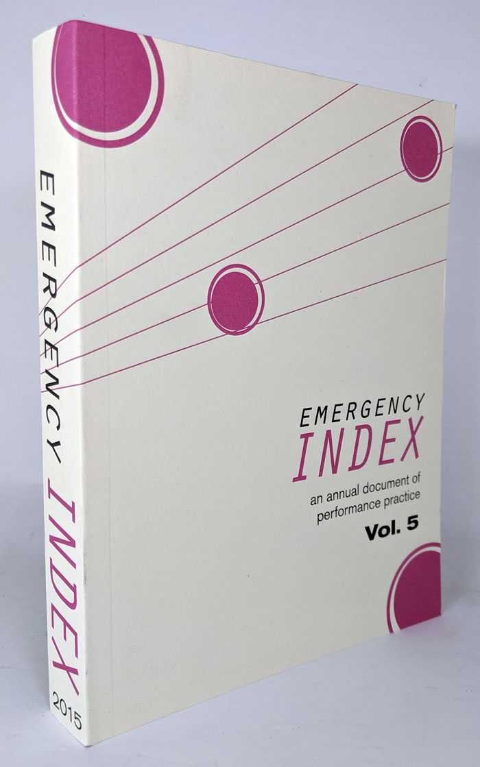 Yelena Gluzman; Matvei Yankelevich - Emergency Index: An Annual Document of Performance Practice (Vol. 5, 2015)