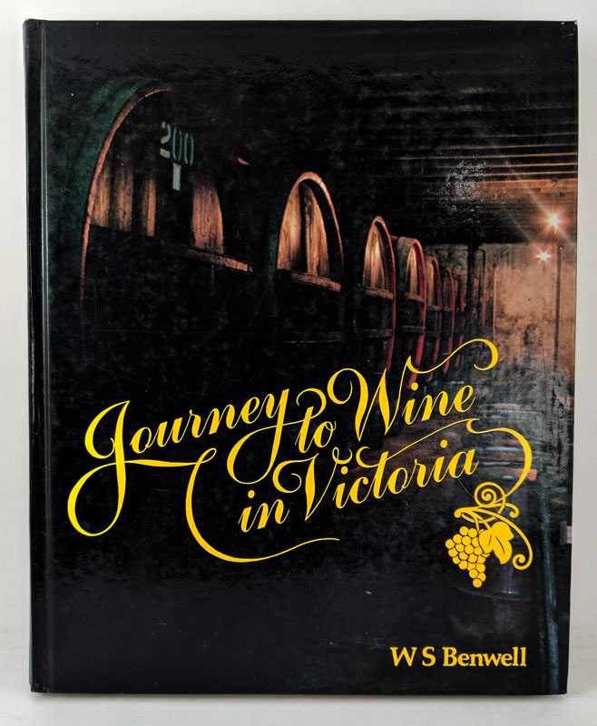 W. S. Benwell - Journey to Wine in Victoria