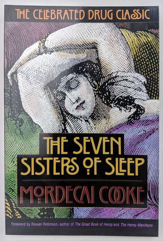 Mordecai Cooke - The Seven Sisters of Sleep: The Celebrated Drug Classic