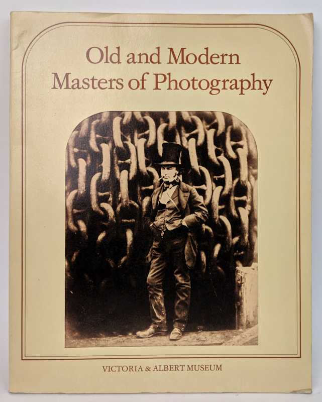 Mark Haworth-Booth - Old and Modern Masters of Photography