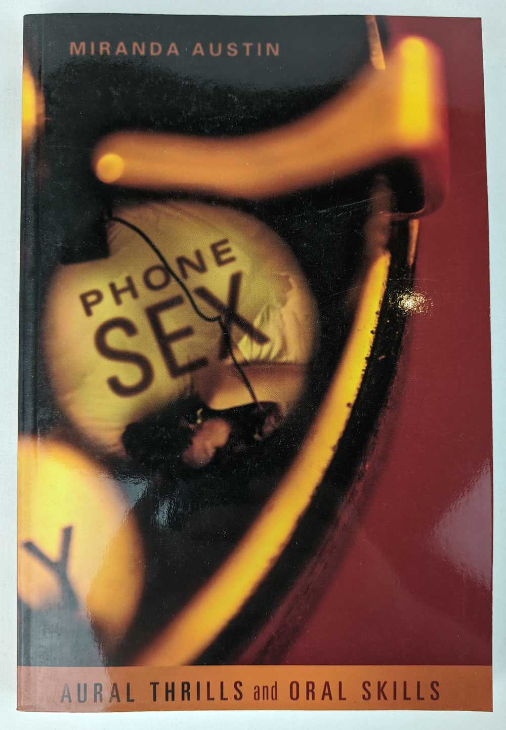 Miranda Austin - Phone Sex: Aural Thrills and Oral Skills