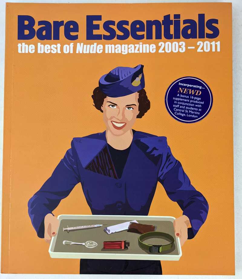 Ian Lowey; Suzy Prince - Bare Essentials: The Best of Nude Magazine, 2003-2011