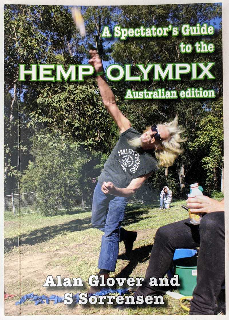 Alan Glover; S. Sorrensen - A Spectator's Guide to the Hemp Olympix (Australian Edition)
