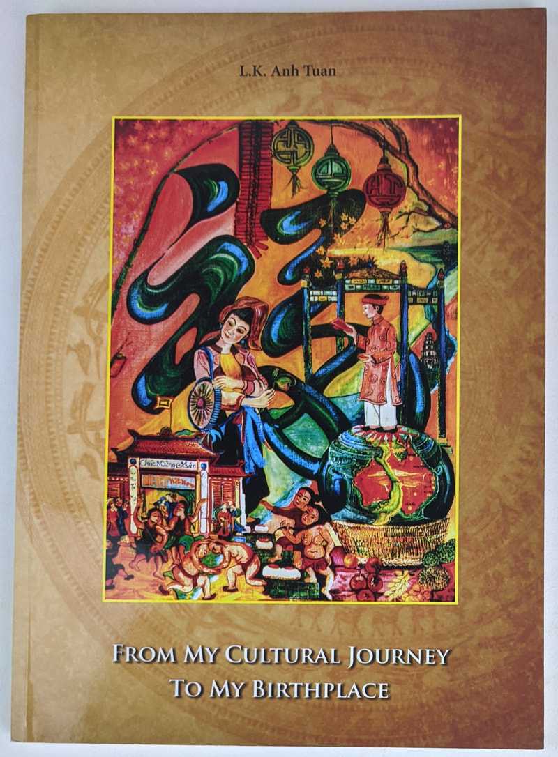 L. K. Anh Tuan - From My Cultural Journey to My Birthplace