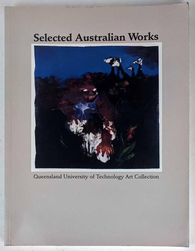 Stepehn Rainbird; Susi Muddiman - Selected Australian Works: Queensland University of Technology Art Collection