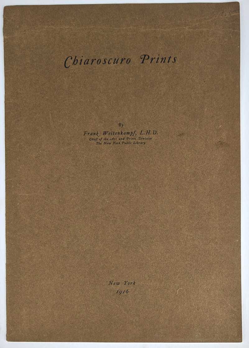 Frank Weitenkampf - Chiaroscuro Prints